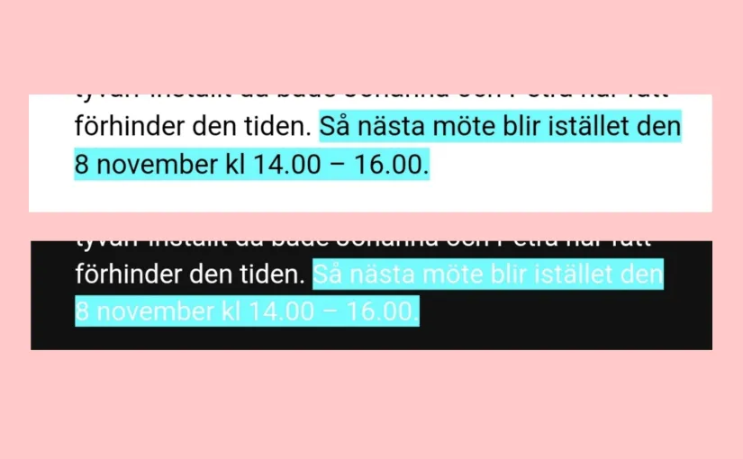 Två texter där det överstrukna är i turkost. När texten är svart ser det okej ut. När texten är vit syns knappt bokstäverna.