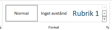 En avlång verktygsrad tre fält och en pilmeny till höger. De tre fälten har namnen Normal, Inget avstånd och Rubrik 1. 